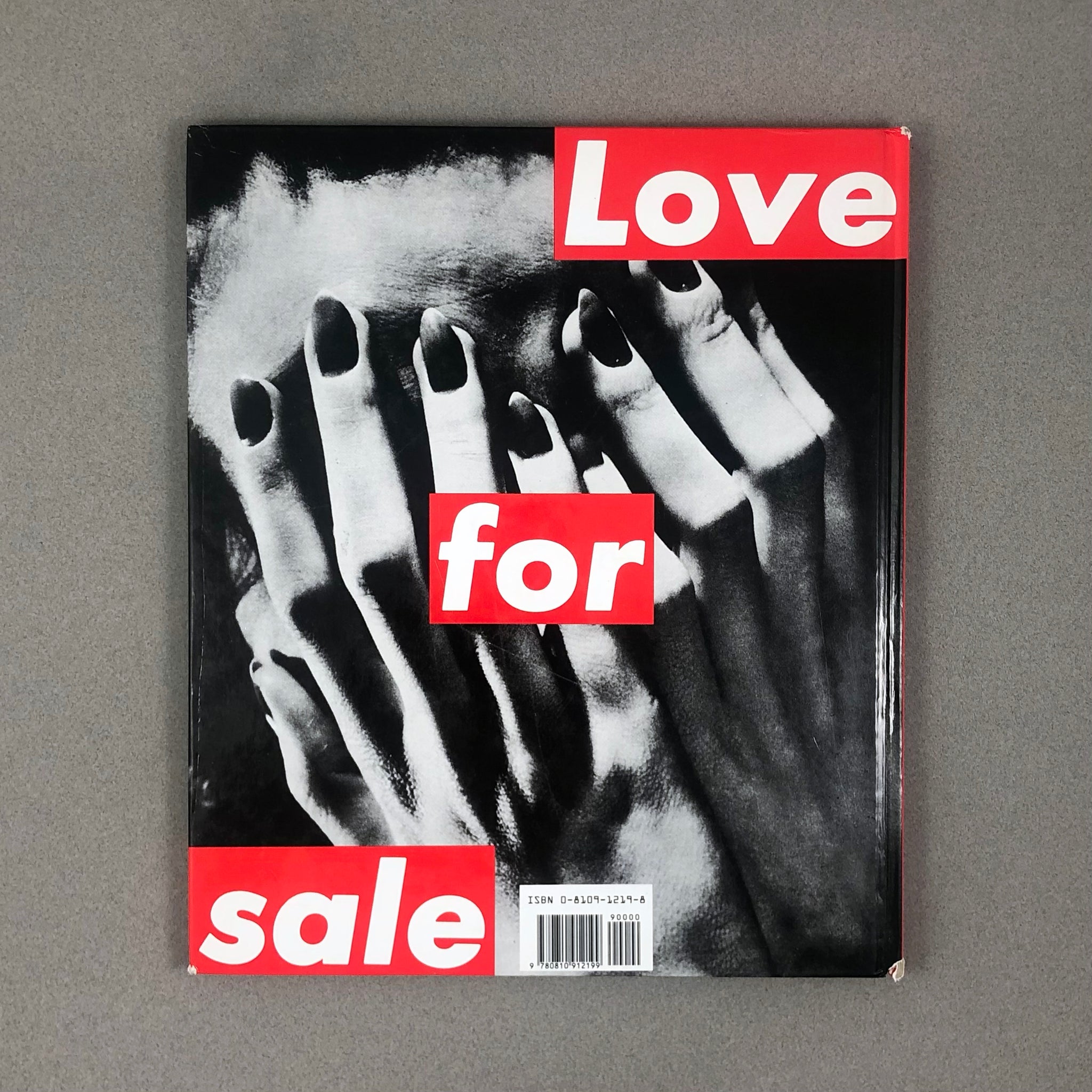 LOVE FOR SALE: THE WORDS AND PICTURES OF BARBARA KRUGER